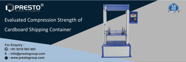 Evaluate Compression Strength of Cardboard Shipping Container